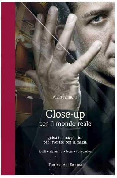 CLOSE-UP PER IL MONDO REALE (ITALIAN) By Alain Iannone